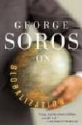 george soros on globalization-george soros-9781586482787 george soros on globalization-george soros-9781586482787