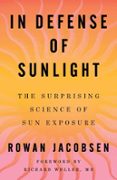 IN DEFENSE OF SUNLIGHT