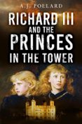 RICHARD III AND THE PRINCES IN THE TOWER  (edición en inglés)