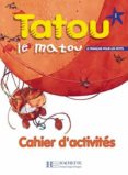 tatou le matou 1. cahier d activites-m. piquet-9782011551887 tatou le matou 1. cahier d activites-m. piquet-9782011551887