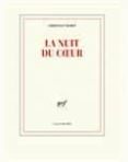 la nuit du coeur-christian bobin-9782072742187 la nuit du coeur-christian bobin-9782072742187