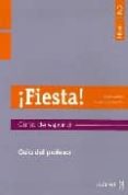 ¡fiesta! 2: guia para el profesor ii (ele: español lengua extranj era)-belen muñoz-margarita l. avendaño-9782090343687 ¡fiesta! 2: guia para el profesor ii (ele: español lengua extranj era)-belen muñoz-margarita l. avendaño-9782090343687