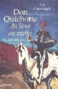 don quichotte du livre au mythe: quatre siecles d errance-jean canavaggio-9782213623887 don quichotte du livre au mythe: quatre siecles d errance-jean canavaggio-9782213623887