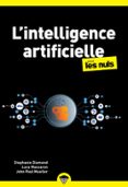 L'INTELLIGENCE ARTIFICIELLE POCHE POUR LES NULS - CHATGPT, IA GÉNÉRATIVE, MACHINE LEARNING, PYTHON, DATA SCIENCE, INITIATION POUR TOUT PUBLIC