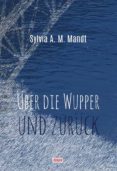 Descargas de libros electrónicos gratis epub ÜBER DIE WUPPER UND ZURÜCK 