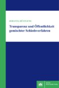 transparenz und offentlichkeit gemischter schiedsverfahren (ebook)-9783830522287 transparenz und offentlichkeit gemischter schiedsverfahren (ebook)-9783830522287