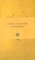 urdimbre-aurelio asiain-9786071611987 urdimbre-aurelio asiain-9786071611987