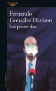 los peores días (ebook)-fernando gonzalez davison-9786073176187 los peores días (ebook)-fernando gonzalez davison-9786073176187