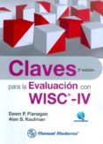 claves para la evaluacion con wisc-iv-dawn p. flanagan-9786074481587 claves para la evaluacion con wisc-iv-dawn p. flanagan-9786074481587
