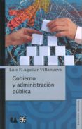 gobierno y administracion publica-luis f. aguilar villanueva-9786075162287 gobierno y administracion publica-luis f. aguilar villanueva-9786075162287