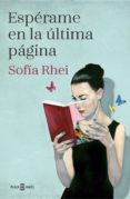 espérame en la última página (ebook)-sofia rhei-9788401019487 espérame en la última página (ebook)-sofia rhei-9788401019487
