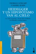 heidegger y un hipopotamo van al cielo: la vida, la muerte y el m as alla estudiados con filosofia y mucho humor-thomas cathcart-daniel klein-9788408005087 heidegger y un hipopotamo van al cielo: la vida, la muerte y el m as alla estudiados con filosofia y mucho humor-thomas cathcart-daniel klein-9788408005087