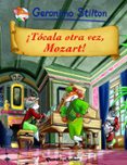 (pe) geronimo stilton 9: ¡tocala otra vez, mozart!-geronimo stilton-9788408108887 (pe) geronimo stilton 9: ¡tocala otra vez, mozart!-geronimo stilton-9788408108887