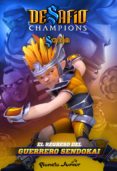 desafio champions sendokai: narrativa 1: el regreso del guerrero sendokai-9788408128687 desafio champions sendokai: narrativa 1: el regreso del guerrero sendokai-9788408128687