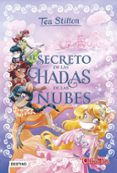 tea stilton especial 3: el secreto de las hadas de las nubes-tea stilton-9788408175087 tea stilton especial 3: el secreto de las hadas de las nubes-tea stilton-9788408175087