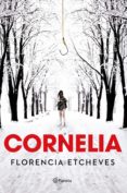 cornelia (edición española) (ebook)-florencia etcheves-9788408192787 cornelia (edición española) (ebook)-florencia etcheves-9788408192787