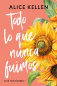 Todo lo que nunca fuimos-17994861-otro-formato