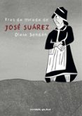 TRAS DA MIRADA DE JOSÉ SUÁREZ-17991219-otro-formato