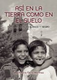 Descargas gratuitas de ebooks torrents ASÍ EN LA TIERRA COMO EN EL SUELO 9788413385587 de FLORÍA MARTÍNEZ JOSÉ ANTONIO  in Spanish