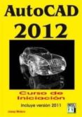autocad 2012 curso iniciacion-josep molero-9788415033387 autocad 2012 curso iniciacion-josep molero-9788415033387
