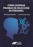 como superar pruebas de seleccion de personal-9788415173687 como superar pruebas de seleccion de personal-9788415173687