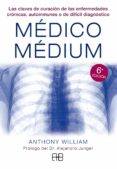 médico médium-william anthony-9788415292487 médico médium-william anthony-9788415292487