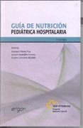 guia de nutricion pediatrica hospitalaria (3ª ed.)-damaso infante pina-susana redecillas ferreiro-9788415351887 guia de nutricion pediatrica hospitalaria (3ª ed.)-damaso infante pina-susana redecillas ferreiro-9788415351887