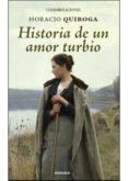 historia de un amor turbio-horacio quiroga-9788415458487 historia de un amor turbio-horacio quiroga-9788415458487