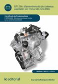 mantenimiento de sistemas auxiliares del motor de ciclo otto. tmvg0409 (ebook)-9788415670087 mantenimiento de sistemas auxiliares del motor de ciclo otto. tmvg0409 (ebook)-9788415670087