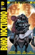 antes de watchmen: búho nocturno núm. 03-michael j. straczynski-9788415748687 antes de watchmen: búho nocturno núm. 03-michael j. straczynski-9788415748687