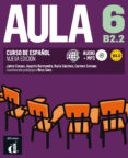 aula 6 nueva edición b2.2-9788415846987 aula 6 nueva edición b2.2-9788415846987
