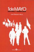 1 de mayo. historia y significado-jose babiano mora-9788415923787 1 de mayo. historia y significado-jose babiano mora-9788415923787
