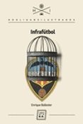 infrafutbol-enrique ballester-9788416001187 infrafutbol-enrique ballester-9788416001187