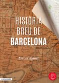 historia breu de barcelona-david agusti-9788416033287 historia breu de barcelona-david agusti-9788416033287