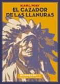 el cazador de las llanuras-karl may-9788416034987 el cazador de las llanuras-karl may-9788416034987
