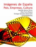 imagenes de españa. pais, empresas, cultura (ebook)-9788416053087 imagenes de españa. pais, empresas, cultura (ebook)-9788416053087
