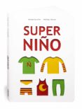 super niño-michael escoffier-9788416126187 super niño-michael escoffier-9788416126187