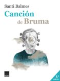 pack cancion de bruma + bolsa-santi balmes-9788416223787 pack cancion de bruma + bolsa-santi balmes-9788416223787