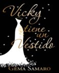 vicky tiene un vestido (ebook)-gema samaro-9788416339587 vicky tiene un vestido (ebook)-gema samaro-9788416339587