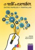 el reto de escribir, entre papeles y pantallas-pilar g. carcedo-9788416361687 el reto de escribir, entre papeles y pantallas-pilar g. carcedo-9788416361687