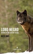 lobo negro-nick jans-9788416544387 lobo negro-nick jans-9788416544387