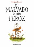 el malvado zorro feroz-benjamin renner-9788416709687 el malvado zorro feroz-benjamin renner-9788416709687