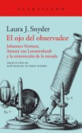 el ojo del observador-laura j. snyder-9788416748587 el ojo del observador-laura j. snyder-9788416748587