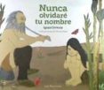 nunca olvidaré tu nombre-ignasi llorente briones-9788416918287 nunca olvidaré tu nombre-ignasi llorente briones-9788416918287