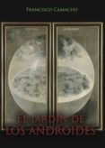 el jardin de los androides (ebook)-9788417479787 el jardin de los androides (ebook)-9788417479787