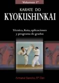 karate do kyokushinkai: tecnica, kata, aplicaciones y programa de grados-armand sancho-9788420303987 karate do kyokushinkai: tecnica, kata, aplicaciones y programa de grados-armand sancho-9788420303987