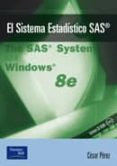 el sistema estadistico sas (incluye cd-rom)-cesar perez-9788420531687 el sistema estadistico sas (incluye cd-rom)-cesar perez-9788420531687