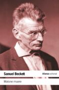 malone muere-samuel beckett-9788420608587 malone muere-samuel beckett-9788420608587