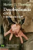 desobediencia civil y otros escritos-henry david thoreau-juan jose coy ferrer-9788420659787 desobediencia civil y otros escritos-henry david thoreau-juan jose coy ferrer-9788420659787