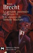 la evitable ascension de arturo ui / las visiones de simone macha rd-bertolt brecht-9788420662787 la evitable ascension de arturo ui / las visiones de simone macha rd-bertolt brecht-9788420662787
